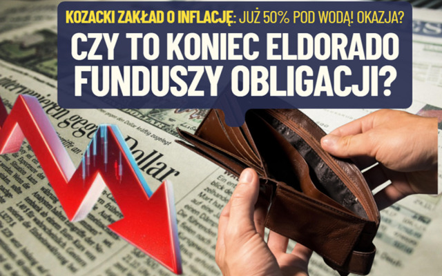 Koniec eldorado polskich funduszy obligacji? Nie ma przerwy w cierpieniu tych, którzy obstawili „kozacki zakład o inflację”. Stracili połowę pieniędzy!