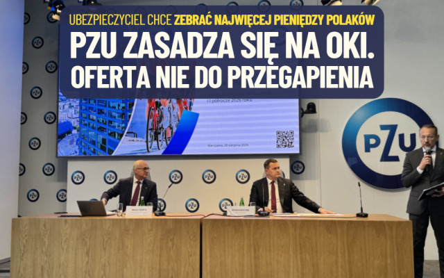 PZU zapowiada uruchomienie kompleksowej oferty OKI. Chce pozyskać najwięcej pieniędzy w Polsce. Będą OKI-ubezpieczenia, fundusze, ETF-y i lokaty