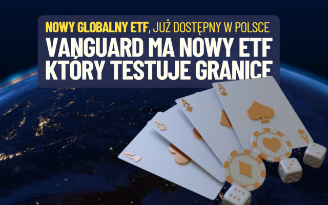 Vanguard testuje granice: uruchomił najbardziej zdywersyfikowany ETF w historii. W dumpingowej cenie. To lek na technologiczną bańkę wycenową?