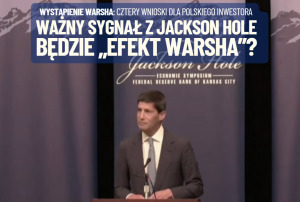 ważny sygnał z jackson hole