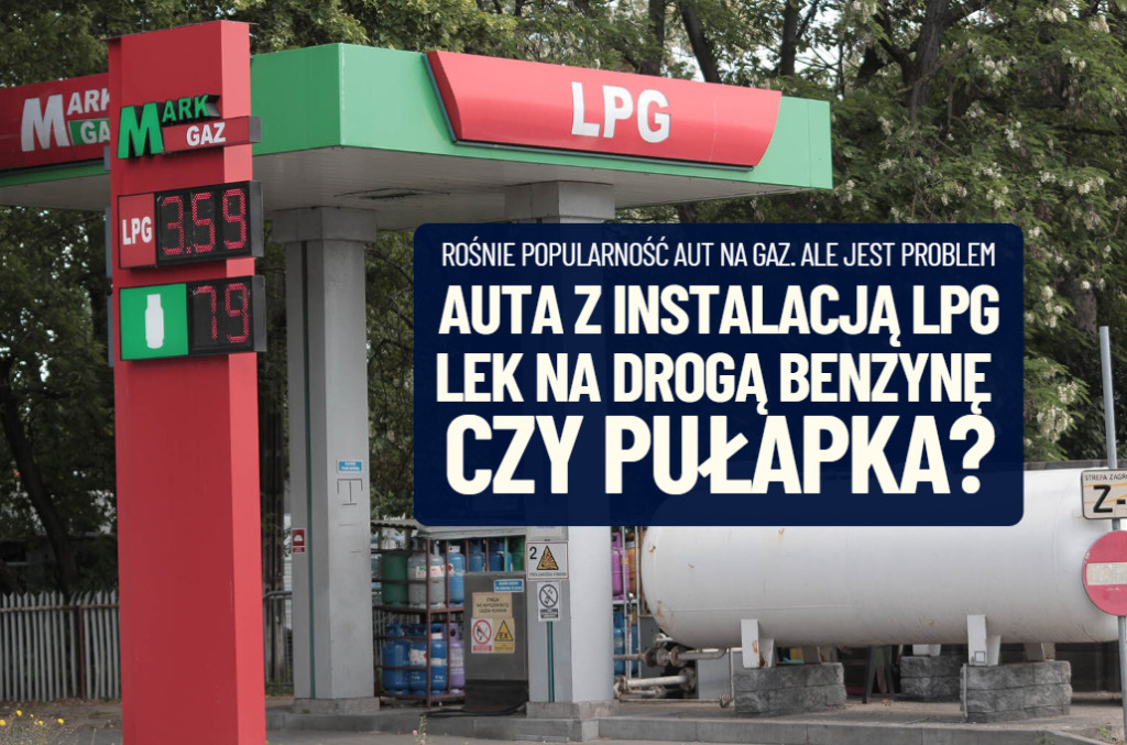 Wysokie ceny benzyny napędzają sprzedaż aut z… instalacją lpg. Bo gaz prawie nie podrożał! Realna oszczędność czy niepotrzebny „wynalazek”?