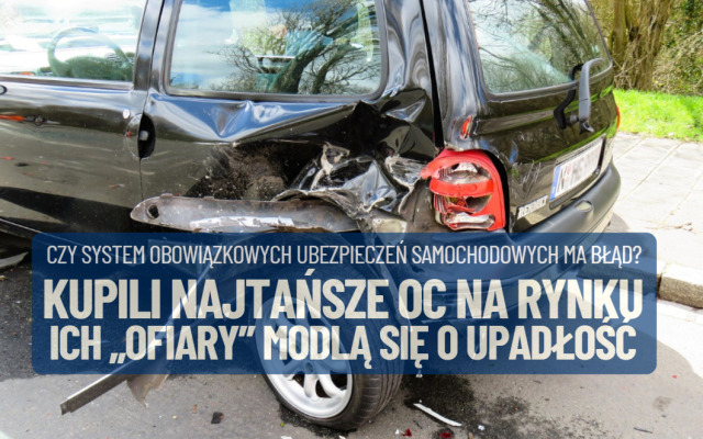 Kupili najtańsze OC na rynku. Teraz ich „ofiary” czekają na pieniądze i… kibicują upadłości ubezpieczyciela. Absurd? Czyja to wina?
