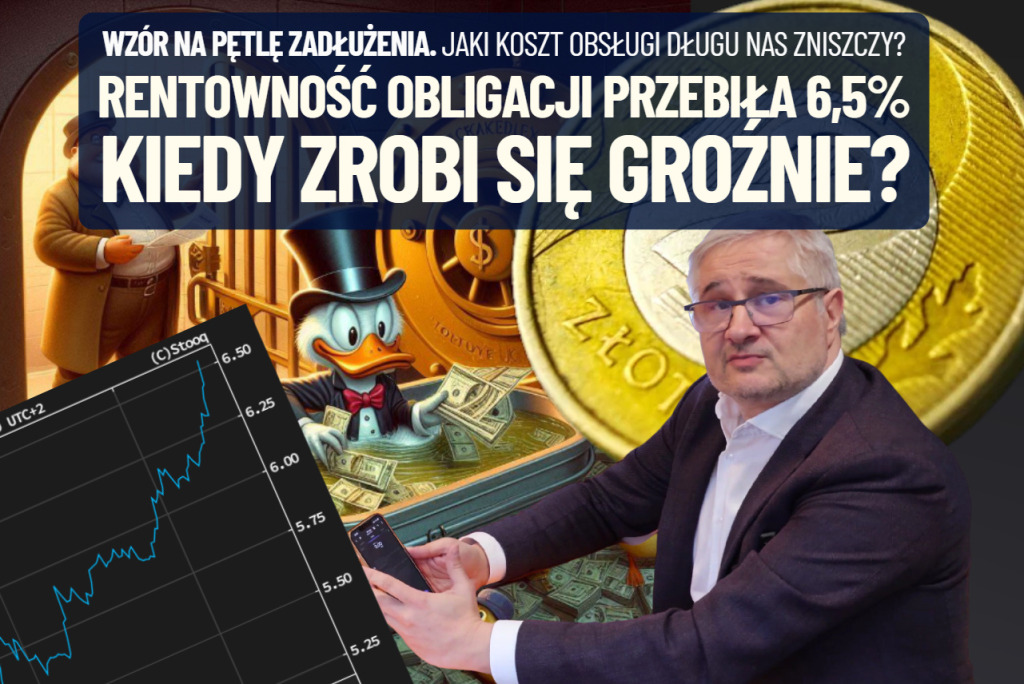 Żądana przez inwestorów rentowność polskich obligacji 10-letnich przebiła 6,5%. Kiedy to się stanie niebezpieczne? A może już jest? Liczymy!