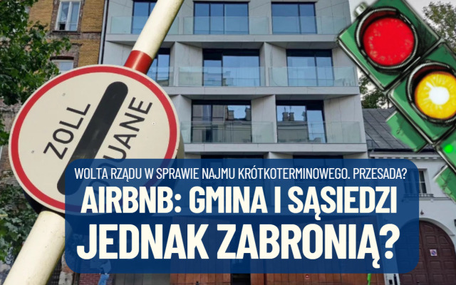 Co dalej z wynajmem mieszkań na Airbnb w Polsce? Rząd znów zmienia zdanie. Da gminom i sąsiadom broń. Sprawdzam do kogo będą strzelać
