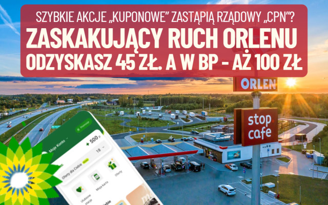 Nieoczekiwany ruch Orlenu. Przez miesiąc możesz zaoszczędzić 45 zł na tankowaniu. A na BP nawet 100 zł. Wyręczą rząd, gdy ceny paliw przebiją szczyty?