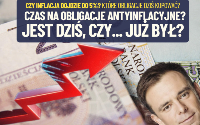 Najwyższy czas na zakup obligacji antyinflacyjnych? A może najlepszy moment na to… już był? I to wtedy, gdy wcale na to nie wyglądało? Jaki wniosek?