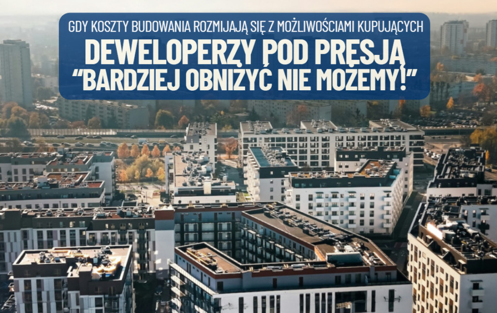 deweloperzy pod presją