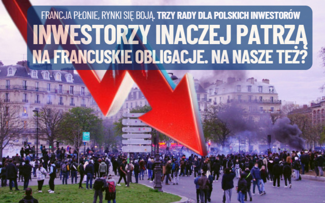 Inwestorzy zaczynają inaczej patrzeć na obligacje. Czy kryzys francuskiego długu może się rozlać? Trzy pomysły dla portfeli na francuski kryzys