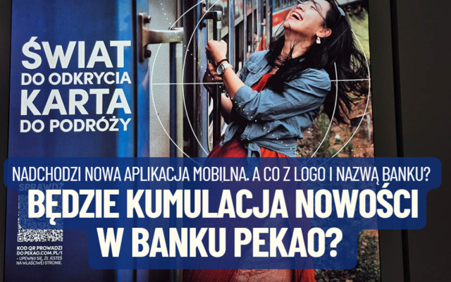 Będzie kumulacja nowości w Pekao? Bank szykuje nową aplikację mobilną. Czy jednocześnie zmieni nazwę, a żubr zniknie z logo?