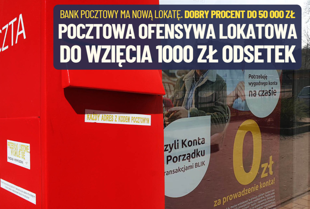 w banku pocztowym nowa lokata
